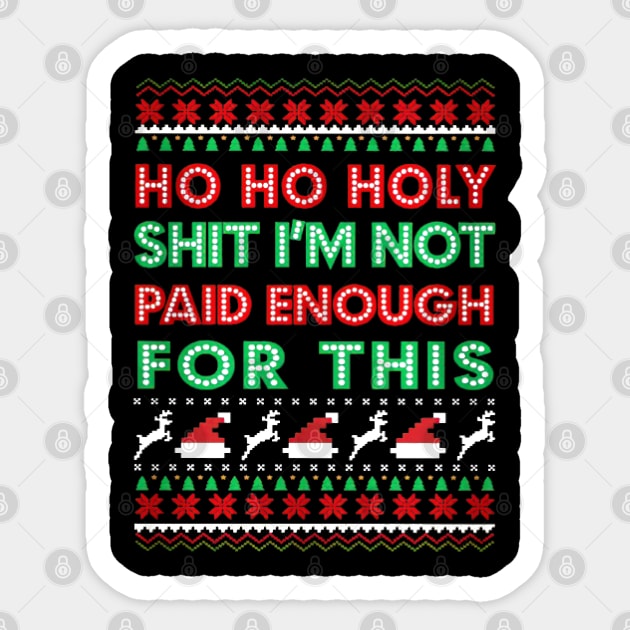 Ho ho holy shit christmas 2023 Sticker by Work Memes